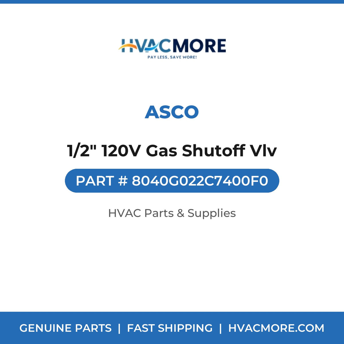 ASCO 1/2" 120V Gas Shutoff Vlv 8040G022C7400F0