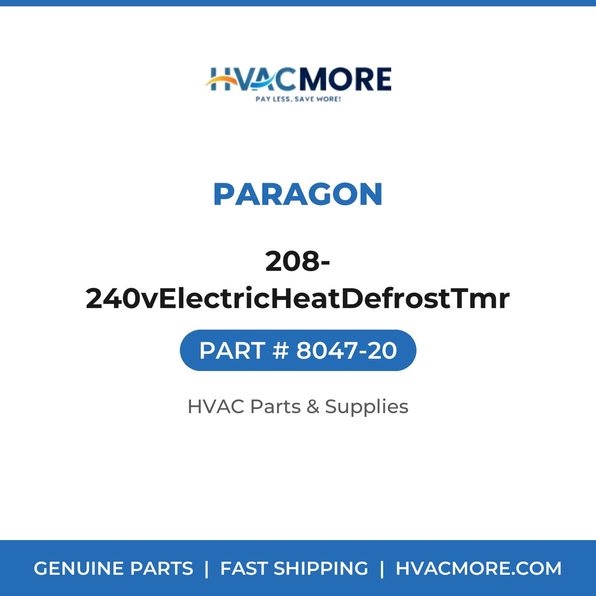 Paragon 208-240vElectricHeatDefrostTmr 8047-20