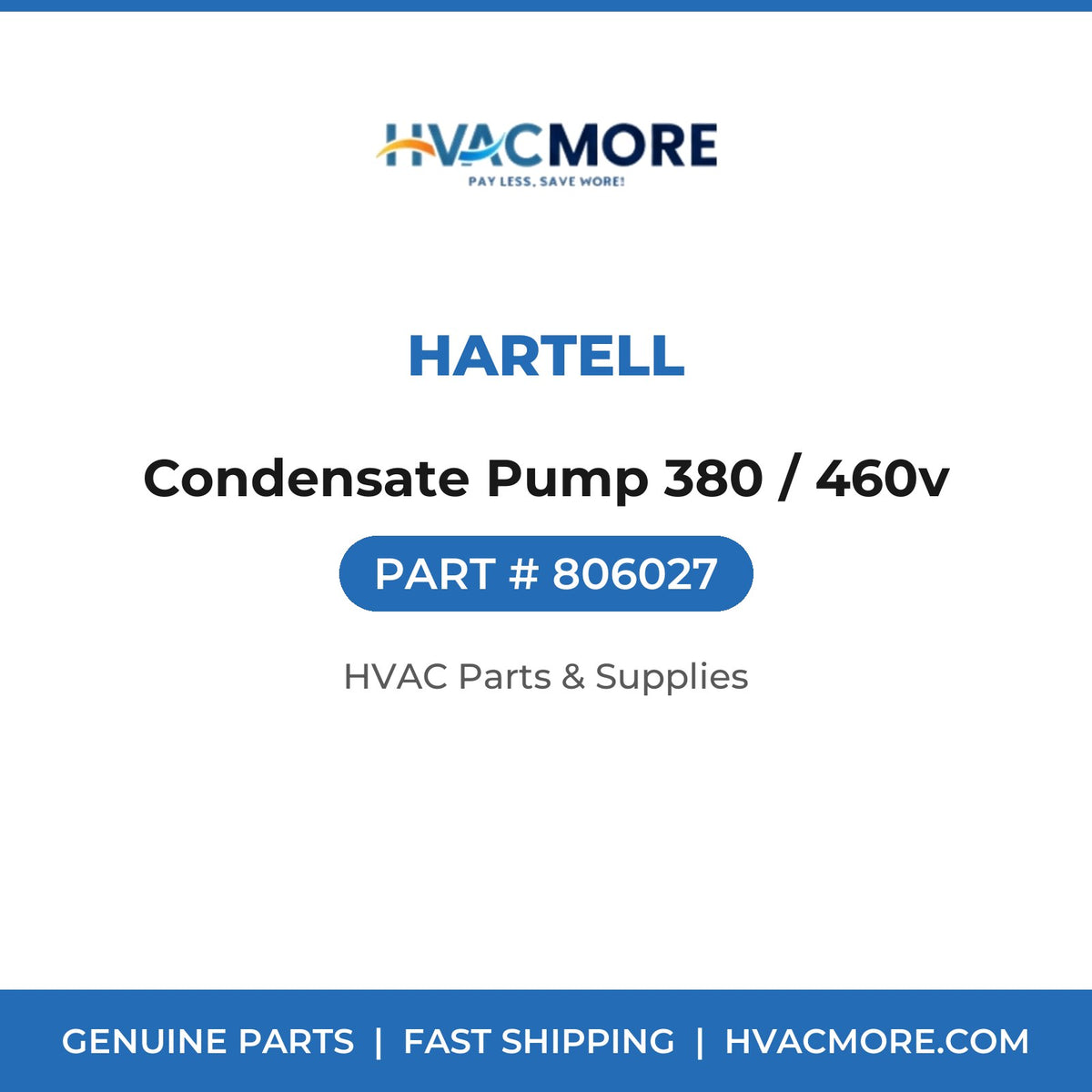 Hartell Condensate Pump 380 / 460v 806027