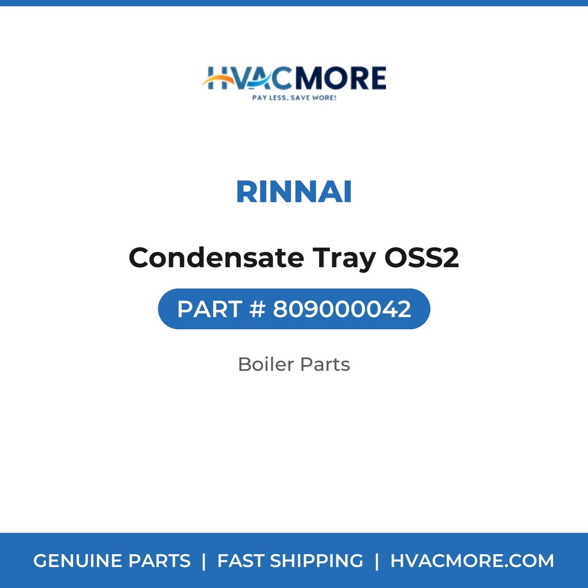 Rinnai Condensate Tray OSS2 809000042