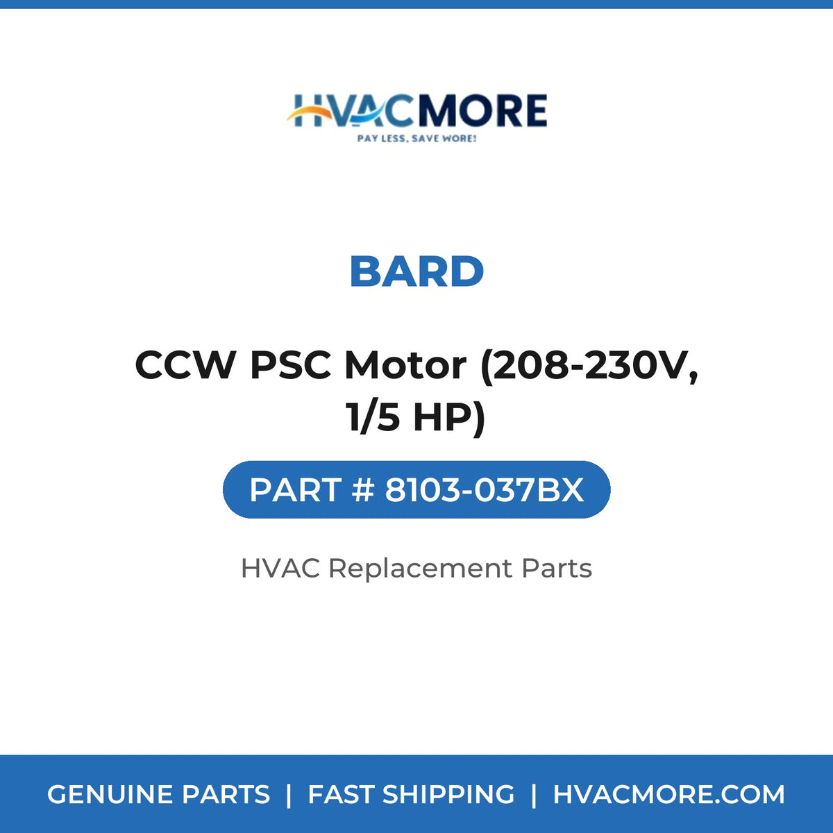 Bard CCW PSC Motor (208-230V, 1/5 HP) 8103-037BX