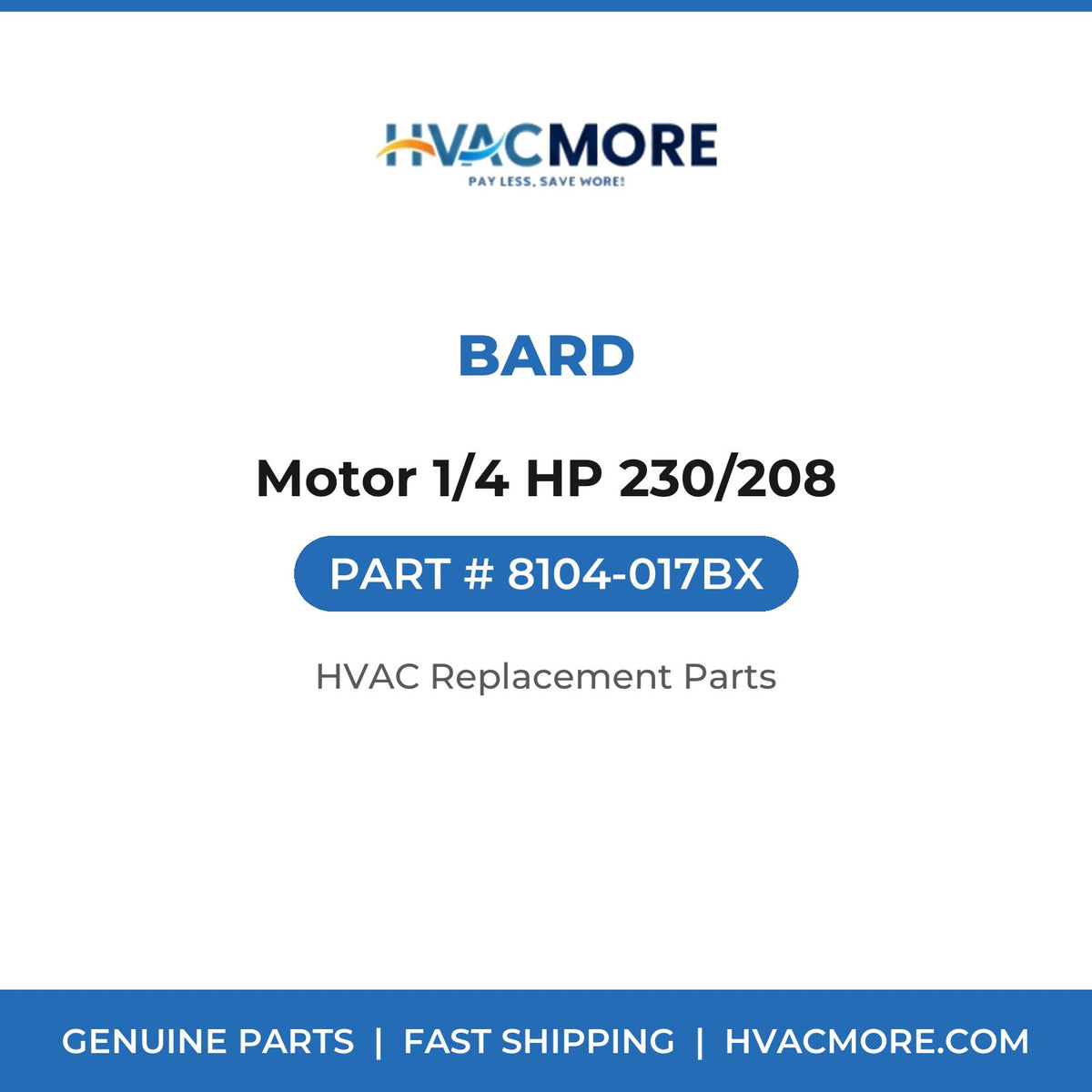 Bard Motor 1/4 HP 230/208 8104-017BX