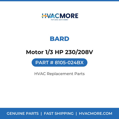 Bard Motor 1/3 HP 230/208V 8105-024BX