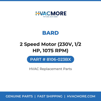 Bard 2 Speed Motor (230V, 1/2 HP, 1075 RPM) 8106-023BX