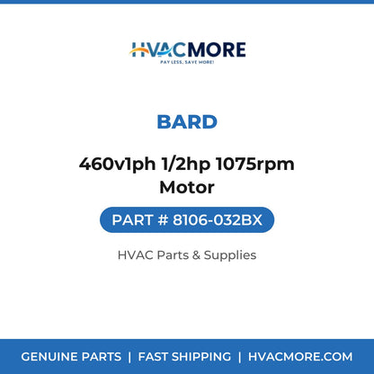 Bard 460v1ph 1/2hp 1075rpm Motor 8106-032BX