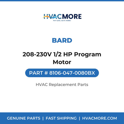 Bard 208-230V 1/2 HP Program Motor 8106-047-0080BX