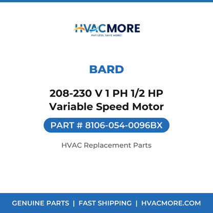 Bard 208-230 V 1 PH 1/2 HP Variable Speed Motor 8106-054-0096BX