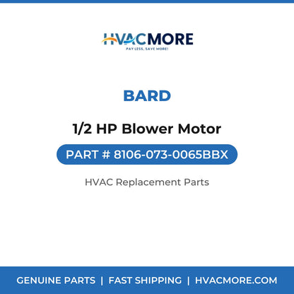 Bard 1/2 HP Blower Motor 8106-073-0065BBX