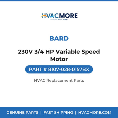 Bard 230V 3/4 HP Variable Speed Motor 8107-028-0157BX