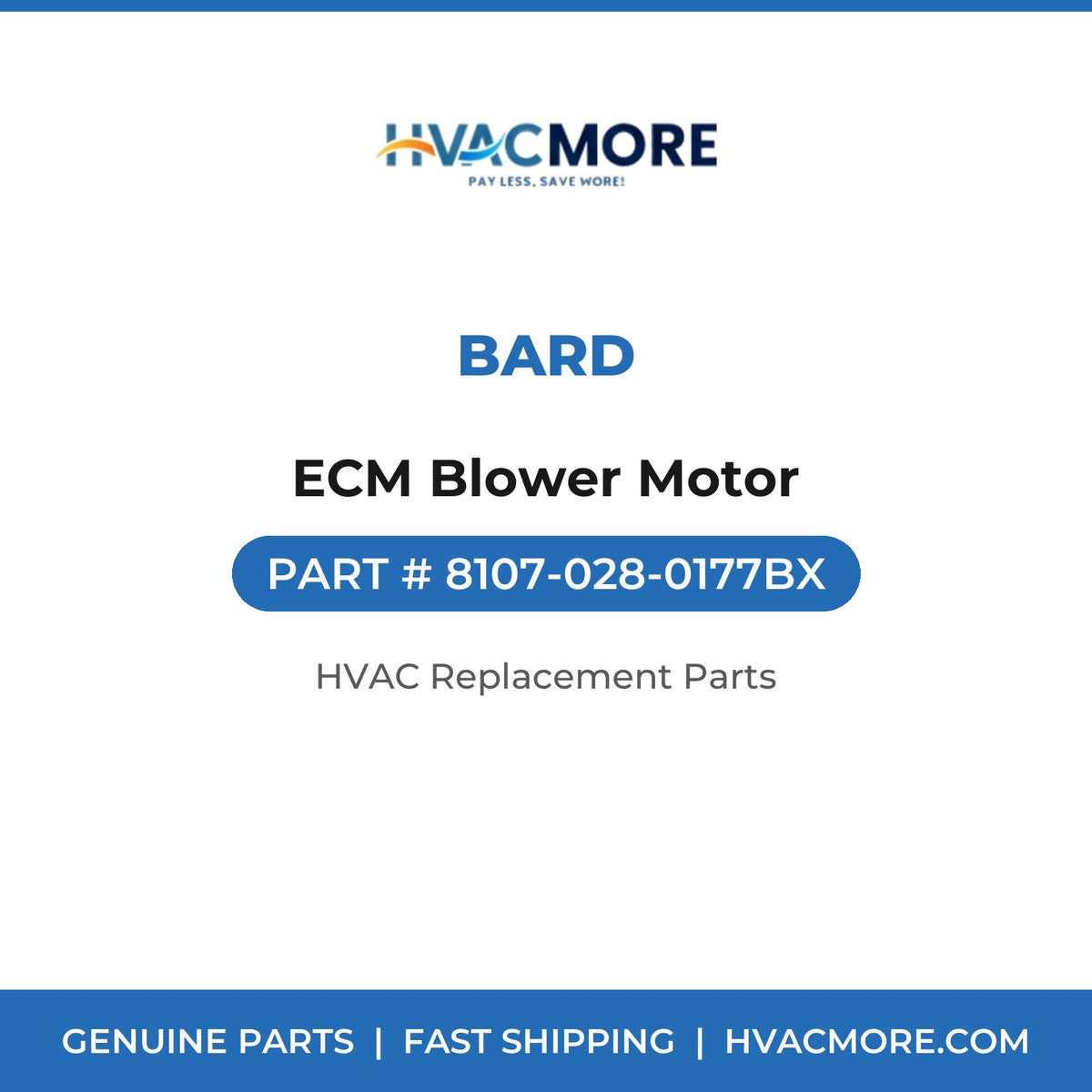 Bard ECM Blower Motor 8107-028-0177BX