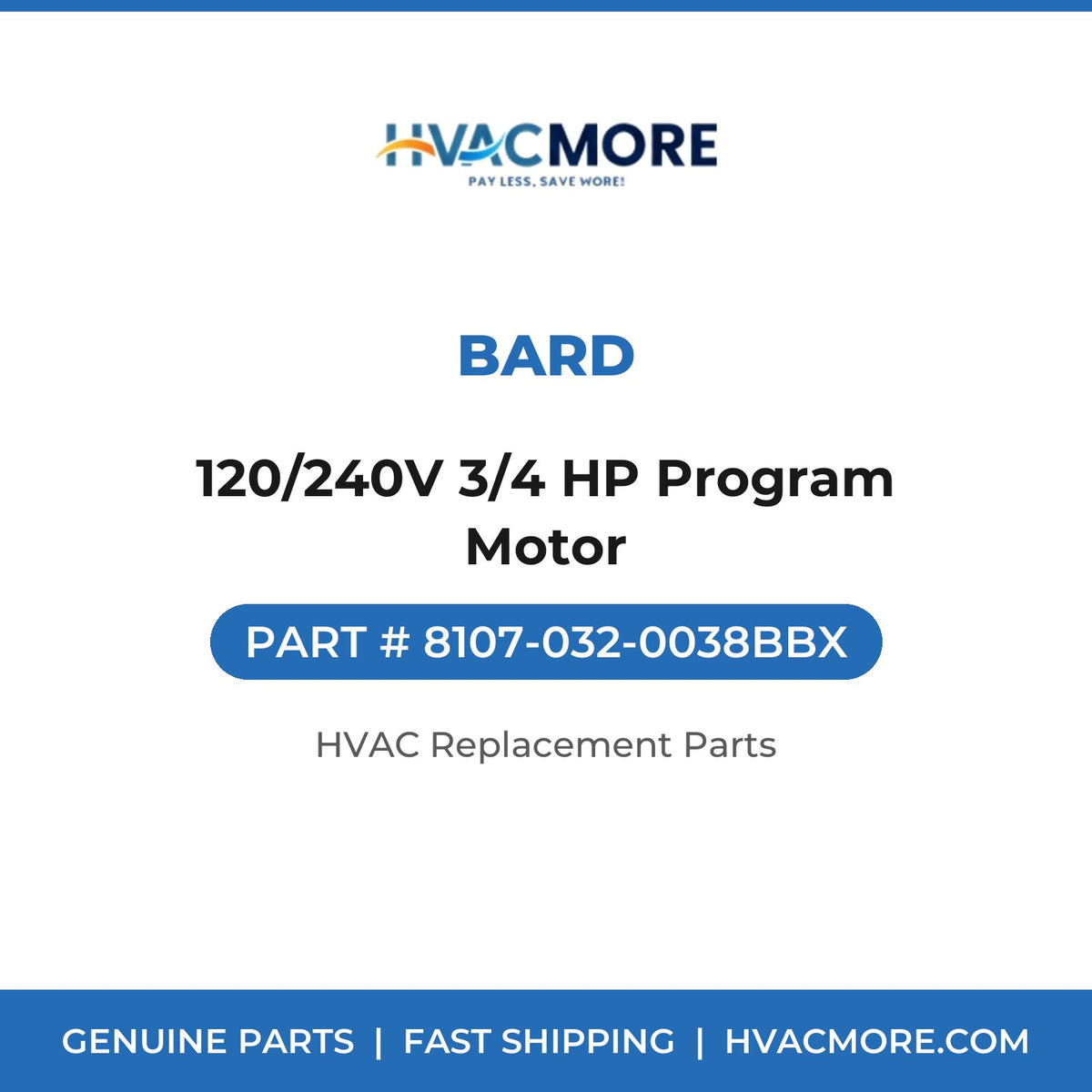 Bard 120/240V 3/4 HP Program Motor 8107-032-0038BBX