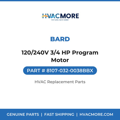 Bard 120/240V 3/4 HP Program Motor 8107-032-0038BBX