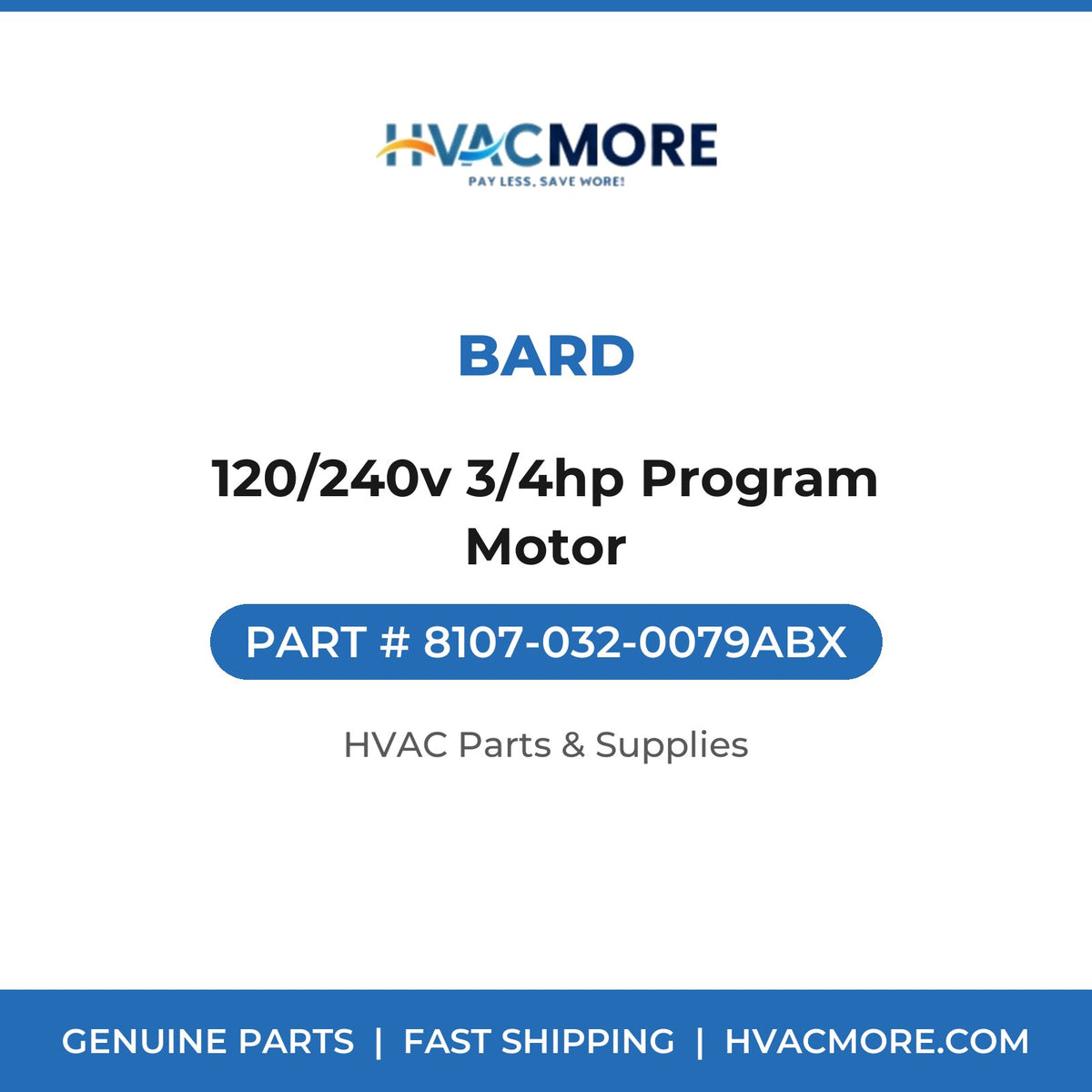 Bard 120/240v 3/4hp Program Motor 8107-032-0079ABX