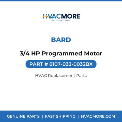 Bard 3/4 HP Programmed Motor 8107-033-0032BX