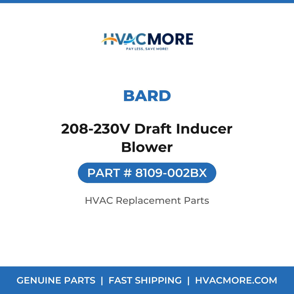 Bard 208-230V Draft Inducer Blower 8109-002BX