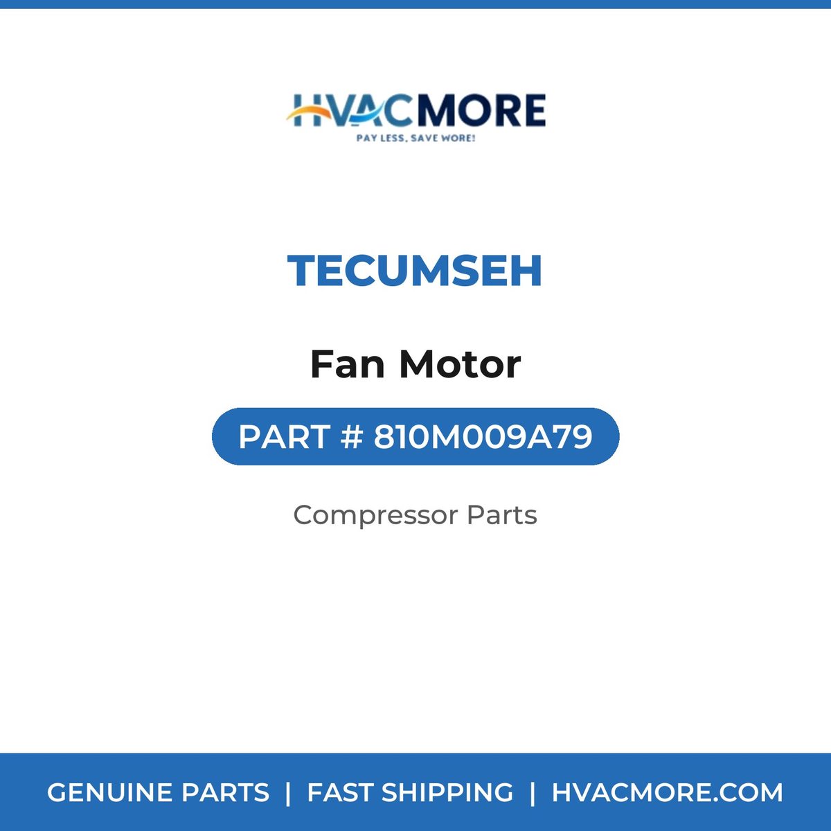 Tecumseh Fan Motor 810M009A79