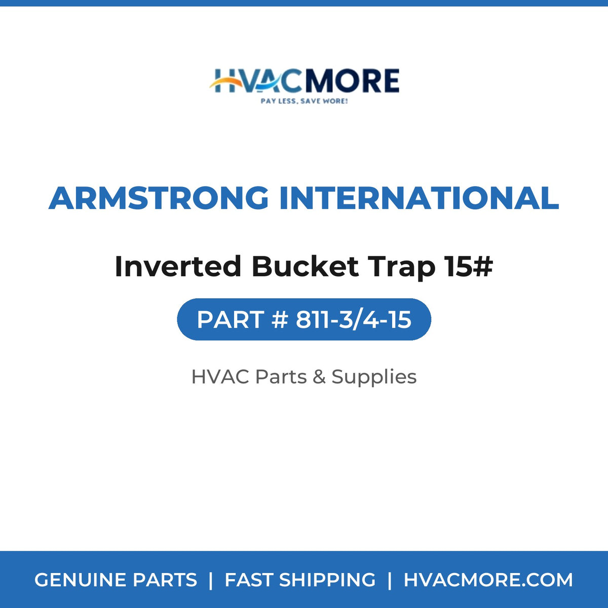 Armstrong International Inverted Bucket Trap 15# 811-3/4-15