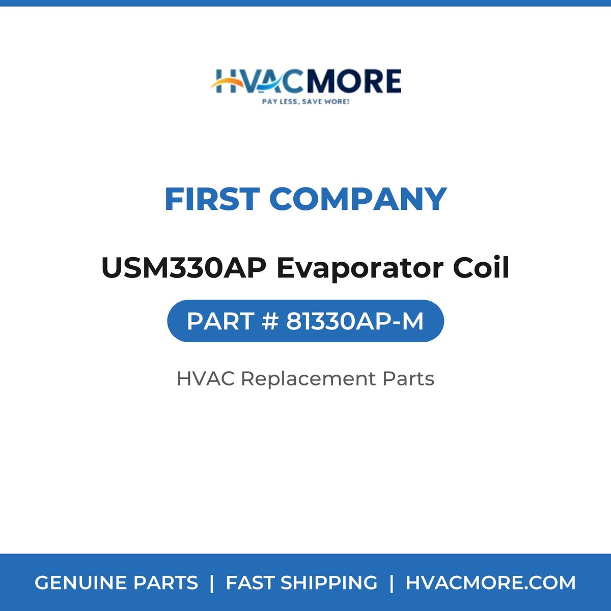 First Company USM330AP Evaporator Coil 81330AP-M