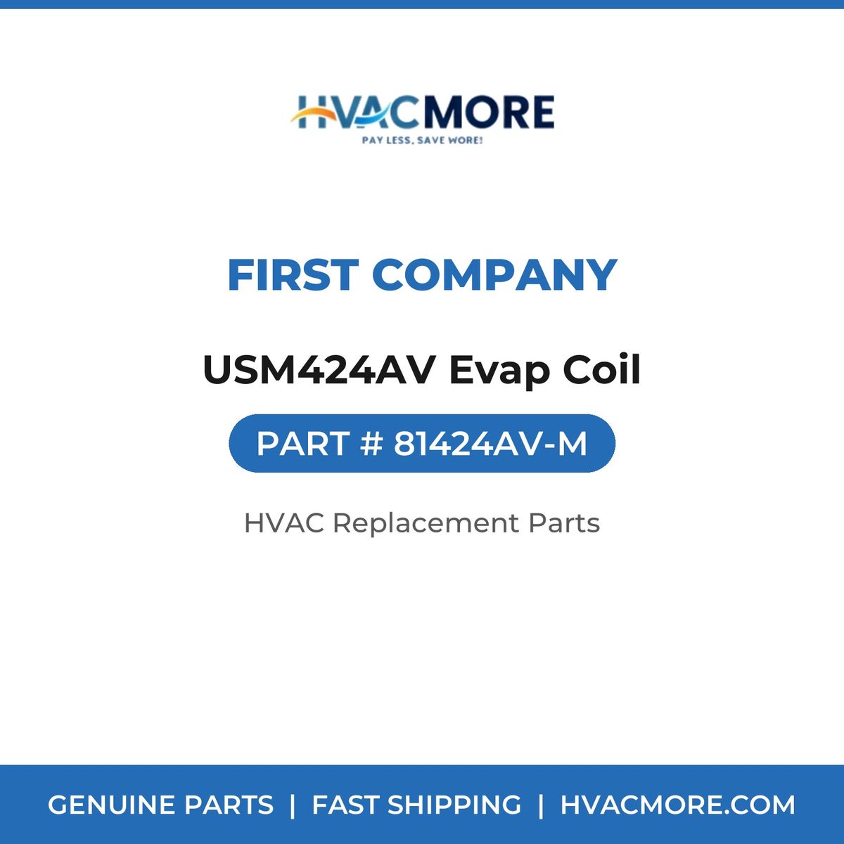 First Company USM424AV Evap Coil 81424AV-M