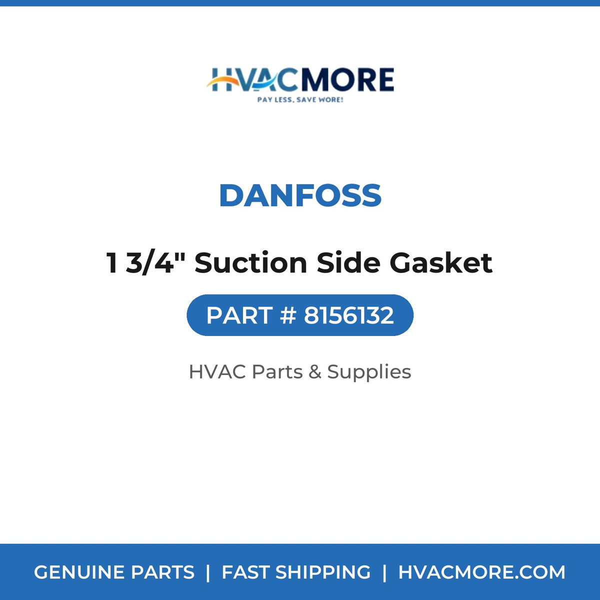 Danfoss 1 3/4" Suction Side Gasket 8156132