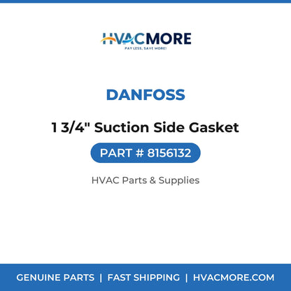 Danfoss 1 3/4" Suction Side Gasket 8156132