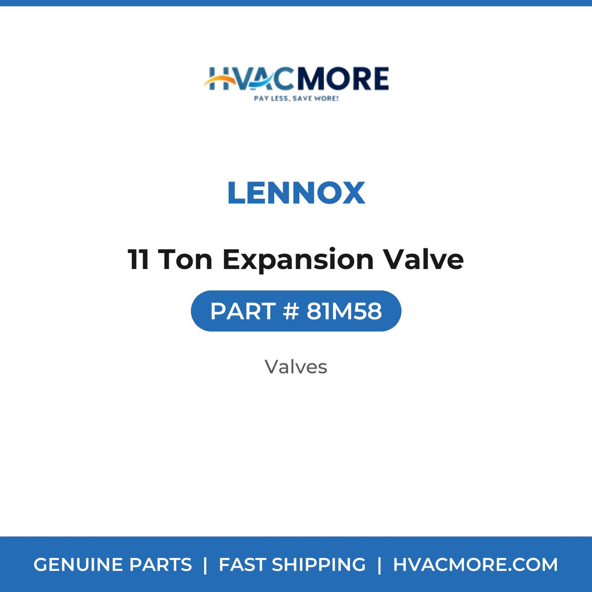 Lennox 11 Ton Expansion Valve 81M58