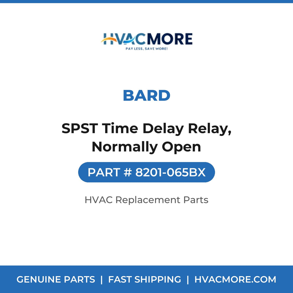 Bard SPST Time Delay Relay, Normally Open 8201-065BX