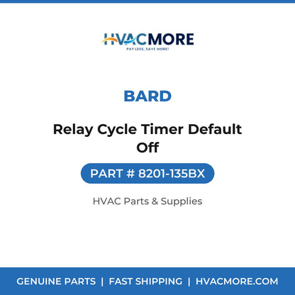 Bard Relay Cycle Timer Default Off 8201-135BX