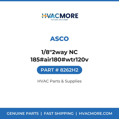 ASCO 1/8"2way NC 185#air180#wtr120v 8262H2