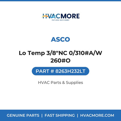 ASCO Lo Temp 3/8"NC 0/310#A/W 260#O 8263H232LT