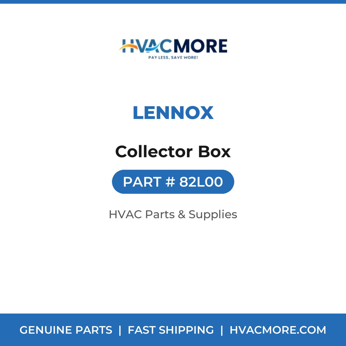 Lennox Collector Box 82L00