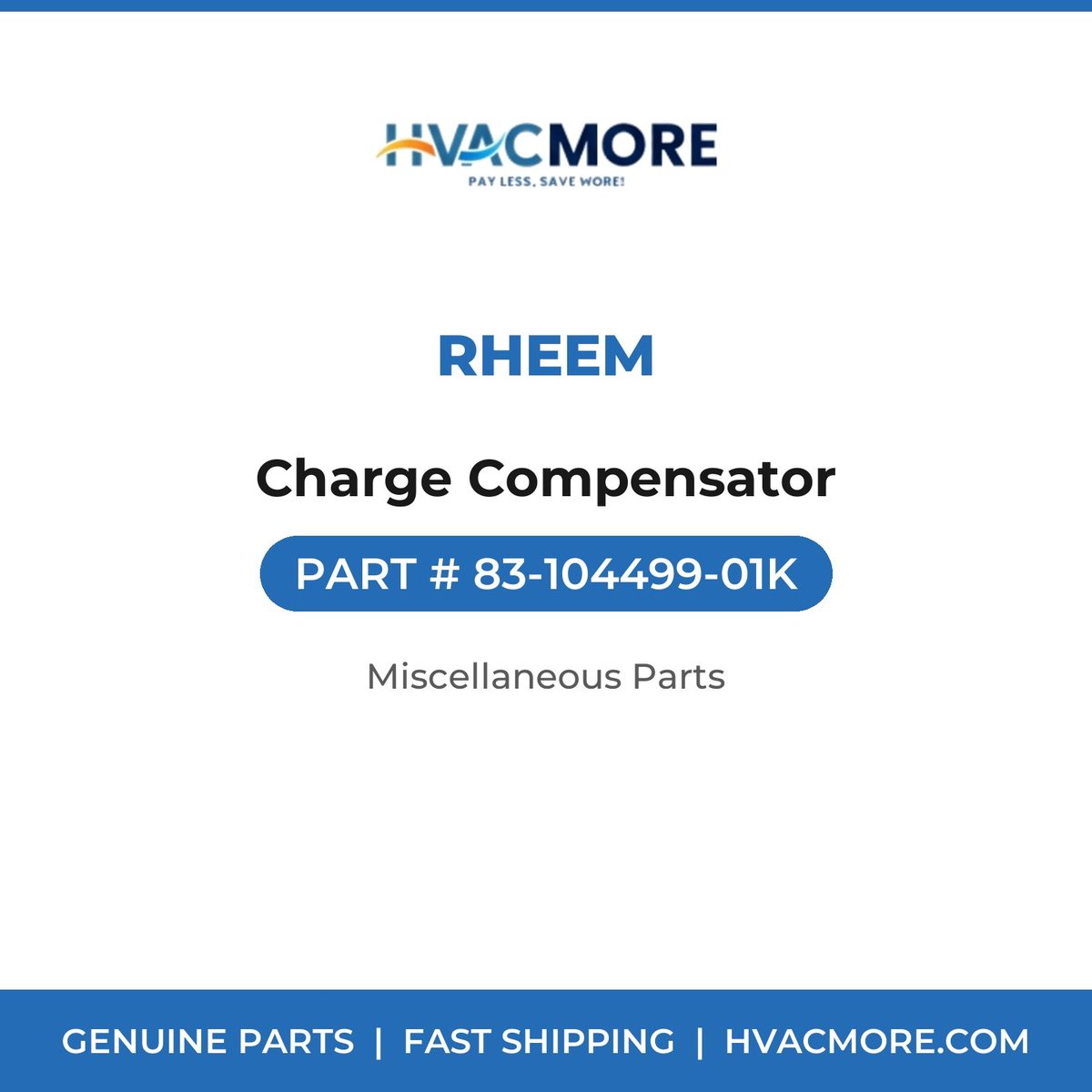 Rheem Charge Compensator 83-104499-01K