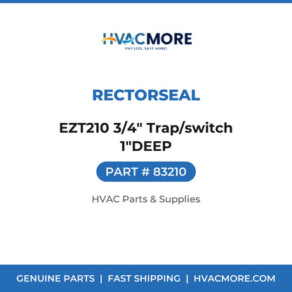 Rectorseal EZT210 3/4" Trap/switch 1"DEEP 83210