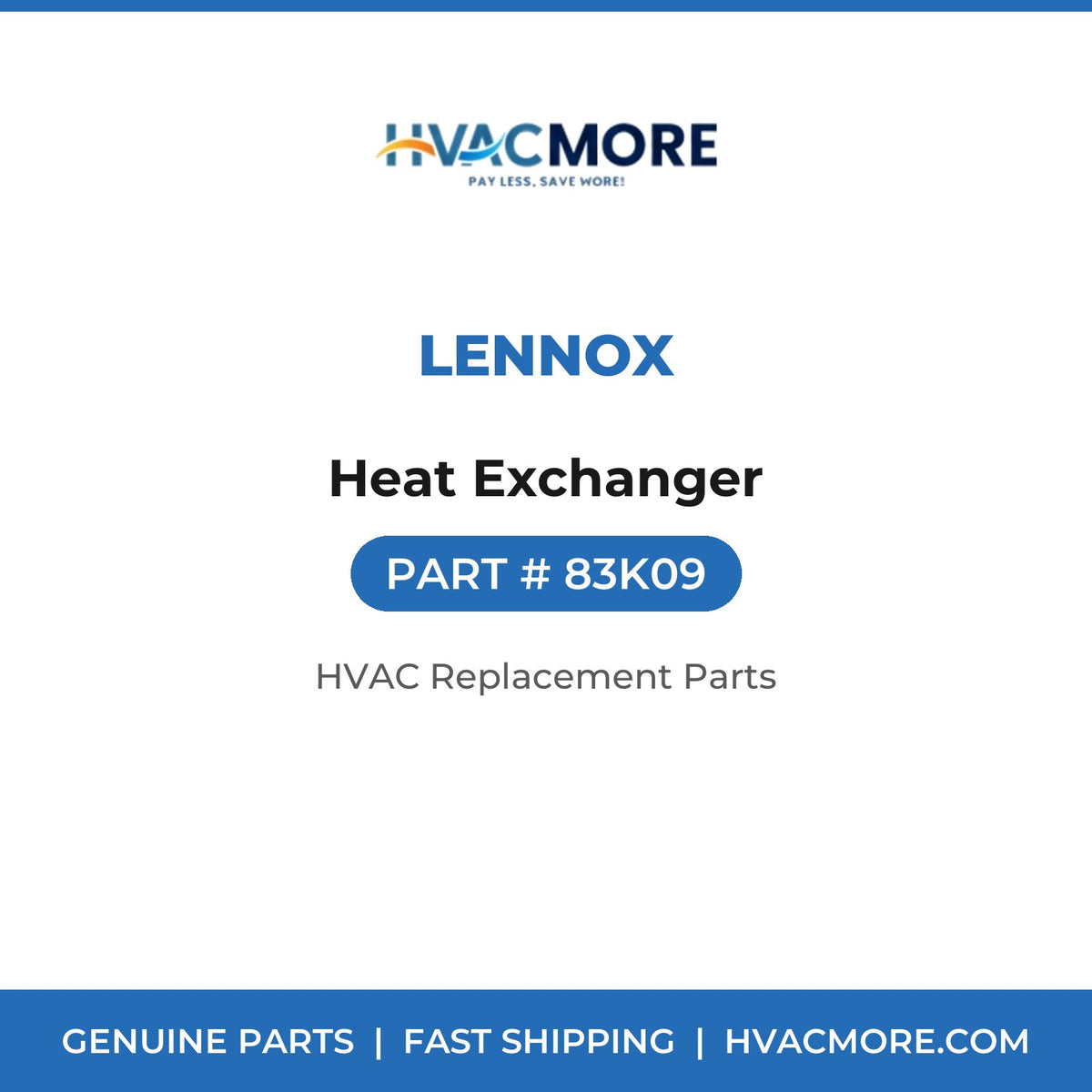 Lennox Heat Exchanger 83K09