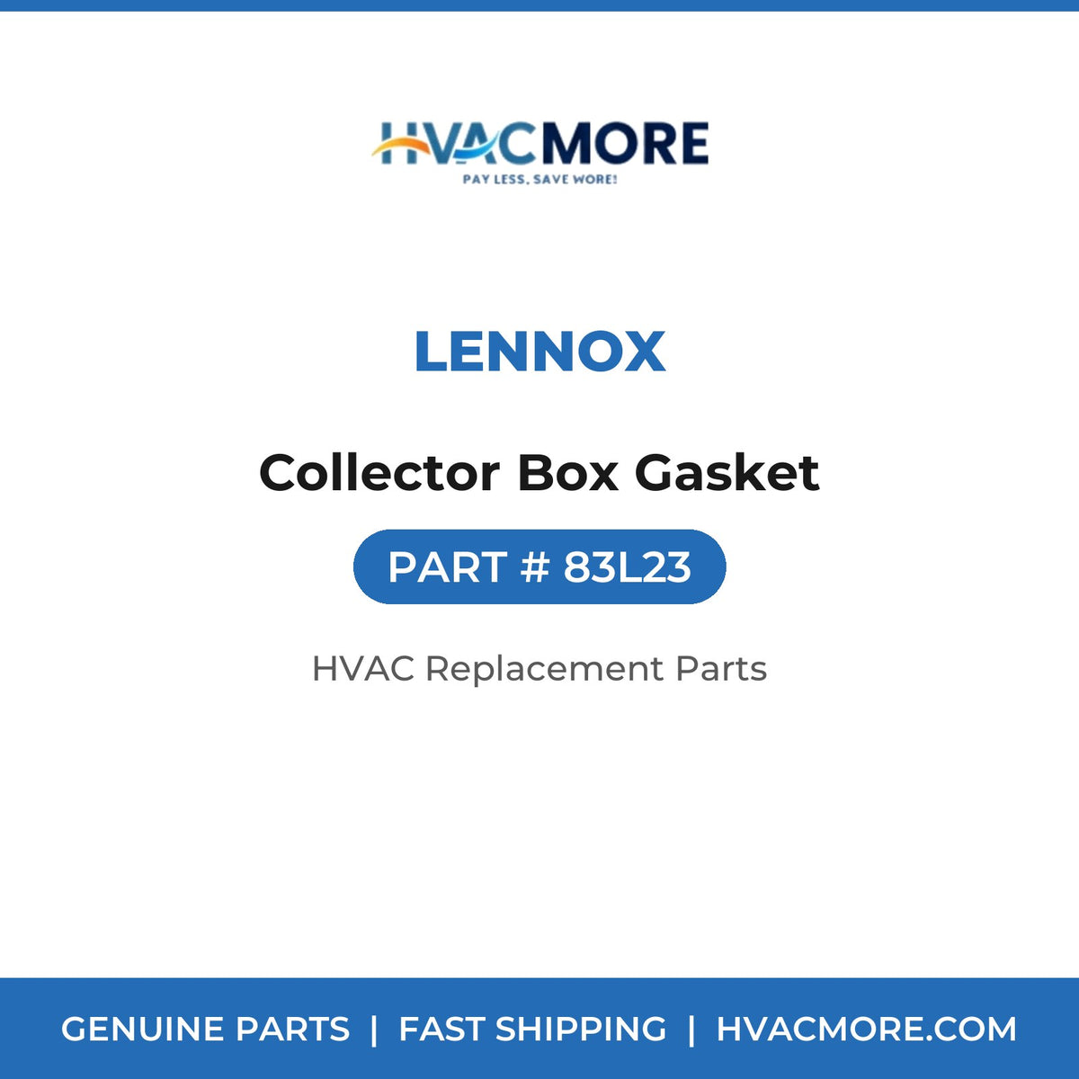 Lennox Collector Box Gasket 83L23