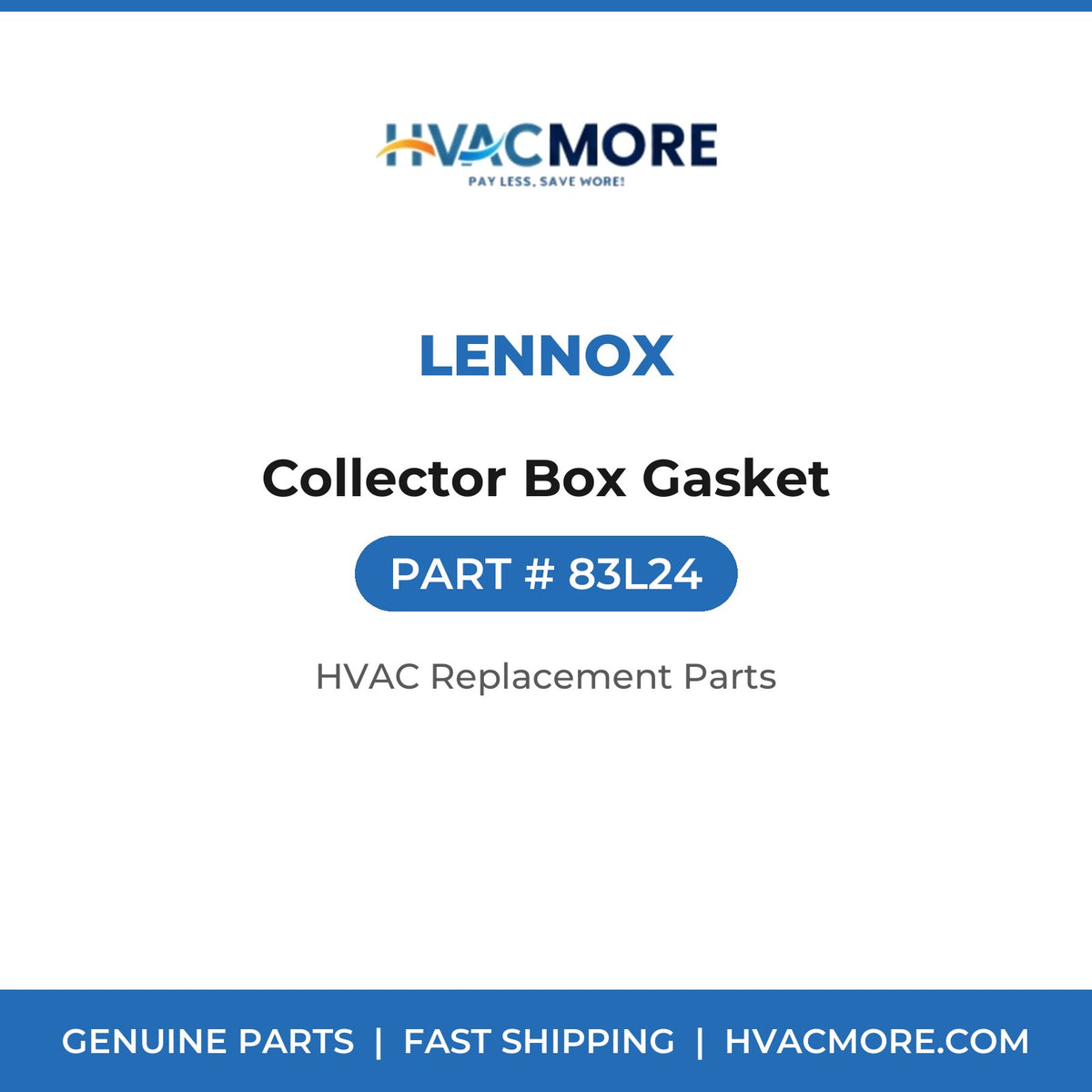 Lennox Collector Box Gasket 83L24