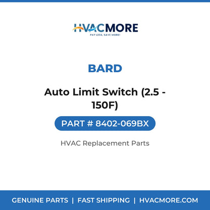 Bard Auto Limit Switch (2.5 - 150F) 8402-069BX