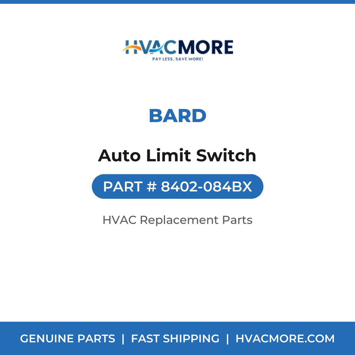 Bard Auto Limit Switch 8402-084BX