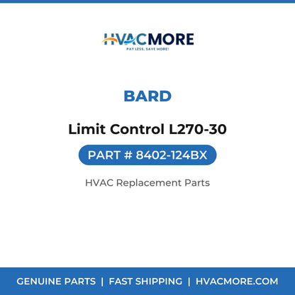 Bard Limit Control L270-30 8402-124BX