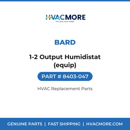 Bard 1-2 Output Humidistat (equip) 8403-047