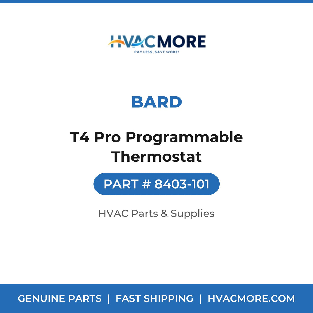 Bard T4 Pro Programmable Thermostat 8403-101
