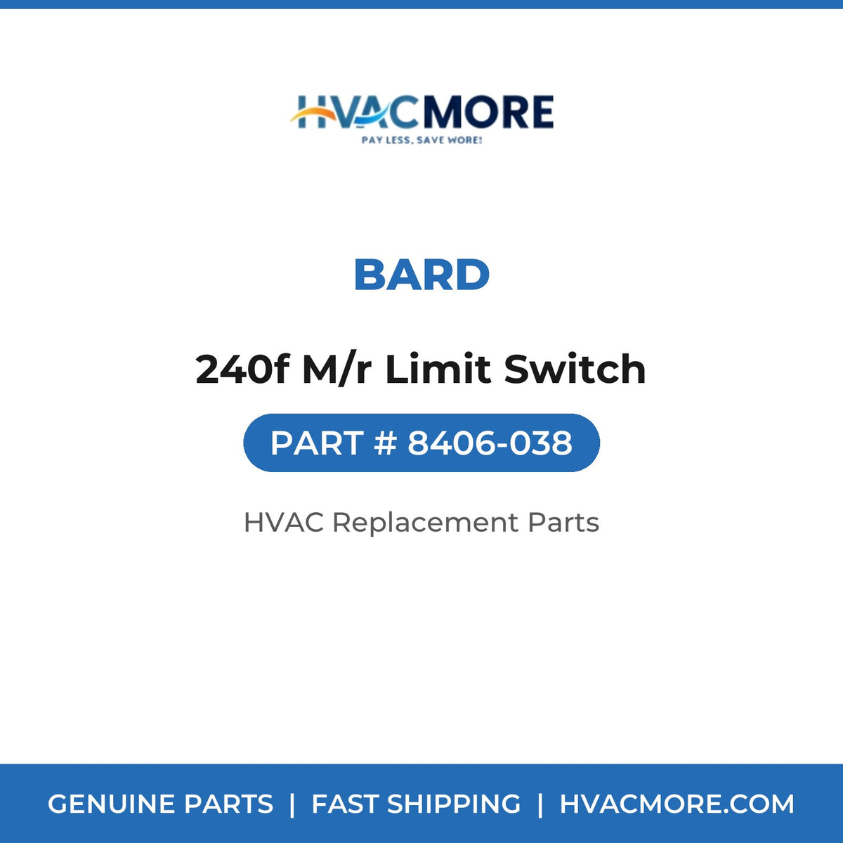 Bard 240f M/r Limit Switch 8406-038