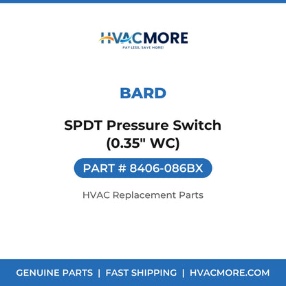 Bard SPDT Pressure Switch (0.35" WC) 8406-086BX