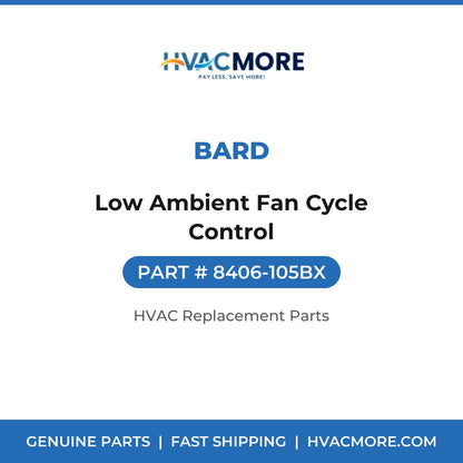 Bard Low Ambient Fan Cycle Control 8406-105BX