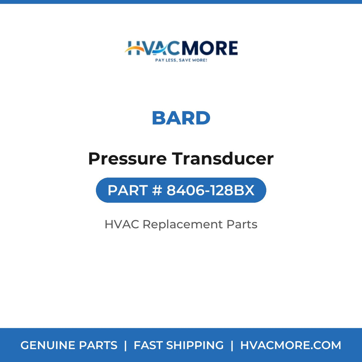Bard Pressure Transducer 8406-128BX