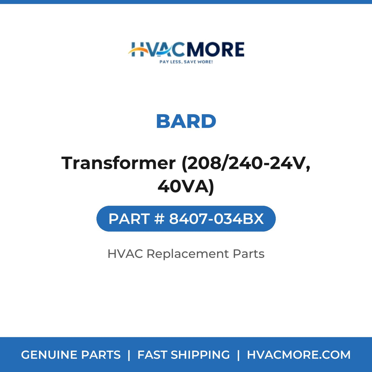 Bard Transformer (208/240-24V, 40VA) 8407-034BX
