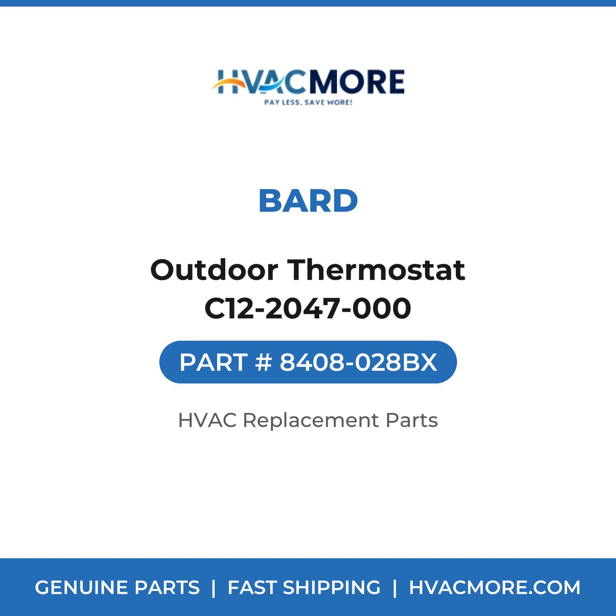 Bard Outdoor Thermostat C12-2047-000 8408-028BX