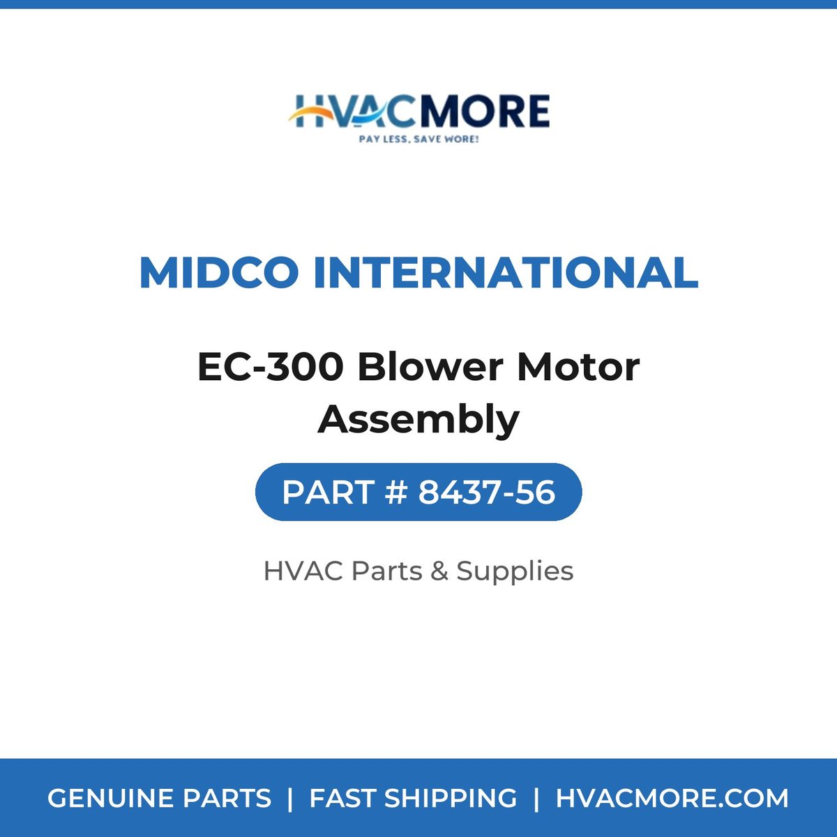 Midco International EC-300 Blower Motor Assembly 8437-56