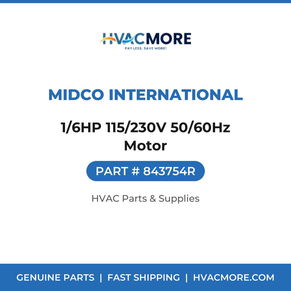 Midco International 1/6HP 115/230V 50/60Hz Motor 843754R