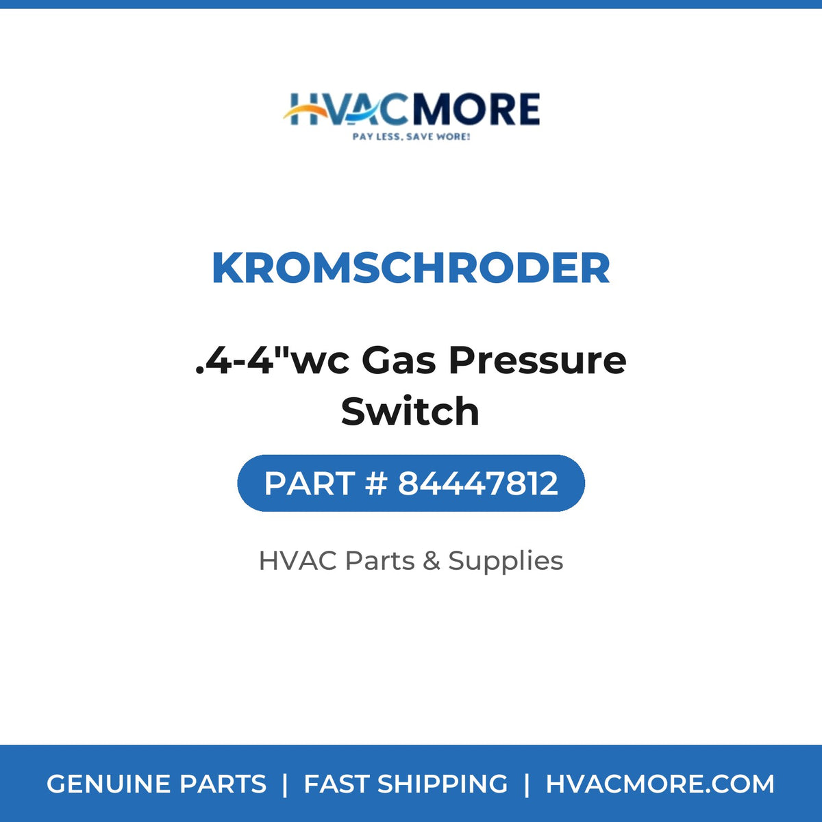Kromschroder .4-4"wc Gas Pressure Switch 84447812